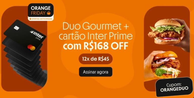 Duo Gourmet prorroga desconto de R$ 168 e garante cartão Inter Prime sem anuidade